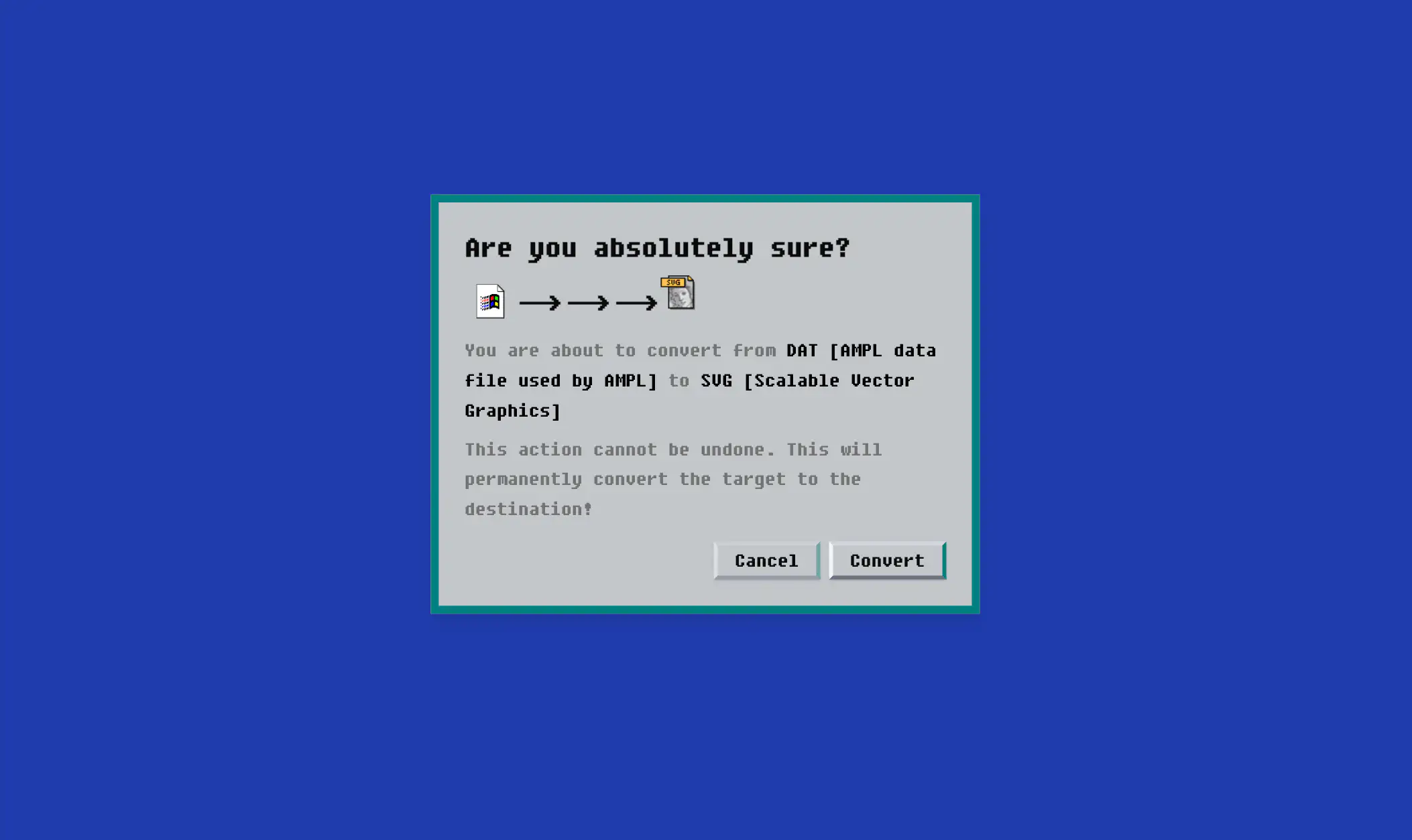 Conversion confirmation dialog